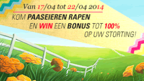 Kom Paaseieren rapen en win een bonus tot 100 % op uw storting !